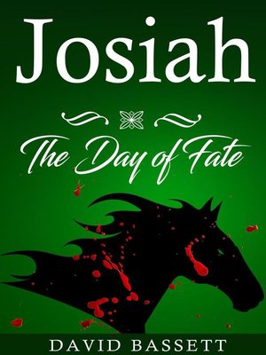 cover image of Josiah--The Day of Fate